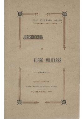 Publicación Jurisdicción y Fuero Militares Autor General José María Sarasti, Quito